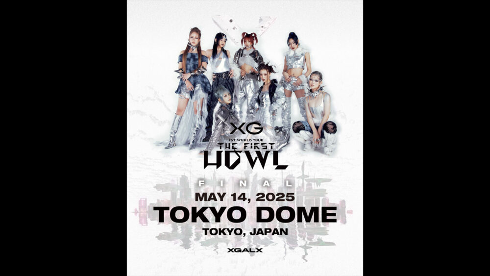 XG「XG 1st WORLD TOUR “The first HOWL” FINAL Landing at TOKYO DOME 「TGIF」演出映像」