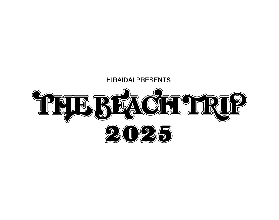 平井 大「HIRAIDAI presents THE BEACH TRIP 2025」