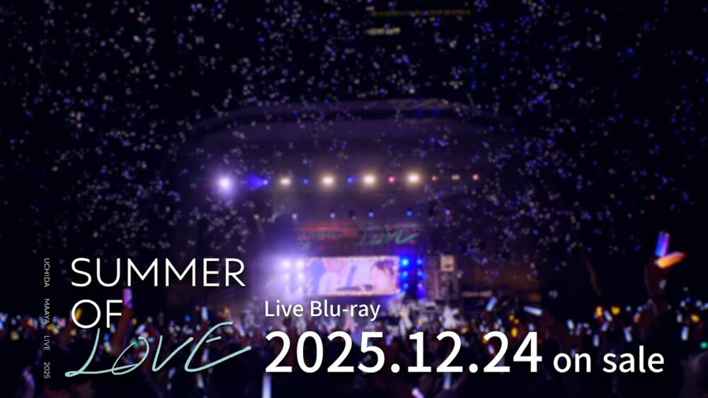内田真礼「UCHIDA MAAYA LIVE 2025 SUMMER OF LOVE」
